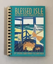 Blessed Isle: Recipes from Pawleys Island