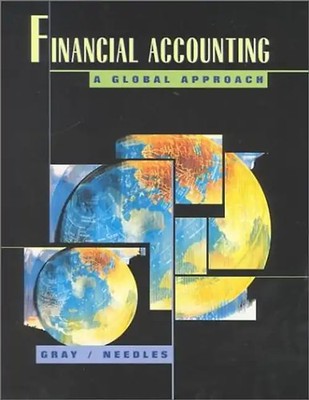 Financial Accounting. A Global Approach - Sidney J. Gray