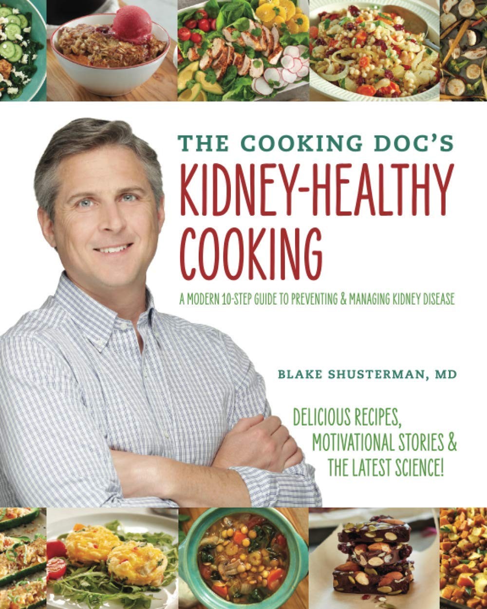 The Cooking Doc's Kidney-Healthy Cooking: A Modern 10-Step Guide to Preventing - Image 3