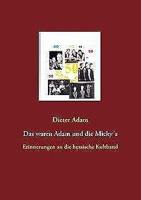Thumbnail - Das Waren Adam Und Die Micky´s | Buch | 9783748139003