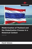 Modernization Of Thailand And The Globalization Process In A Historical Con