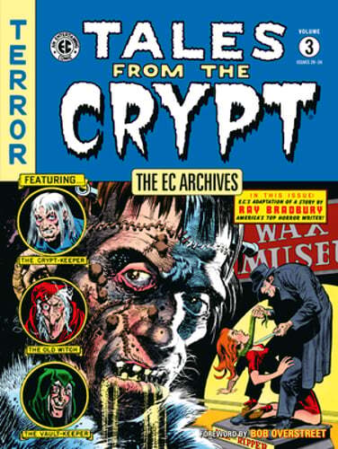 The EC Archives: Tales from the Crypt Volume 3 by Al Feldstein: New