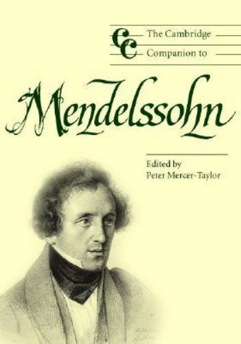 The Cambridge Companion to Mendelssohn Mercer-Taylor Paperback 9780521533423