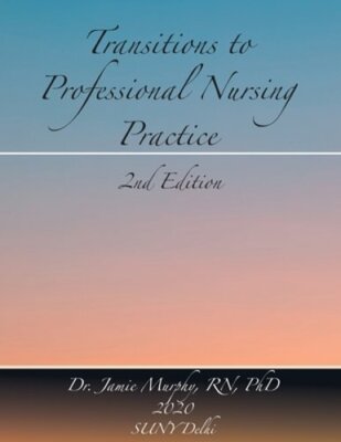 Transitions to Professional Nursing Practice by Jamie Murphy: New