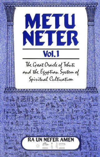 Metu Neter volume 1  by Ra Un Nefer Amen