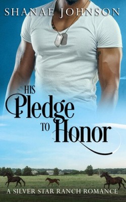 His Pledge to Honor von Shanae Johnson [Taschenbuch]