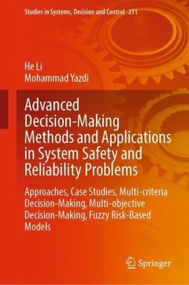 Advanced Decision-Making Methods and Applications in System S... - 9783031074295