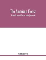 Unknown | The American Florist | Taschenbuch | Englisch (2020) | Alpha Editions