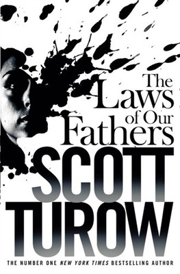 LAWS OF OUR FATHERS by Scott Turow Paperback Self Help Business