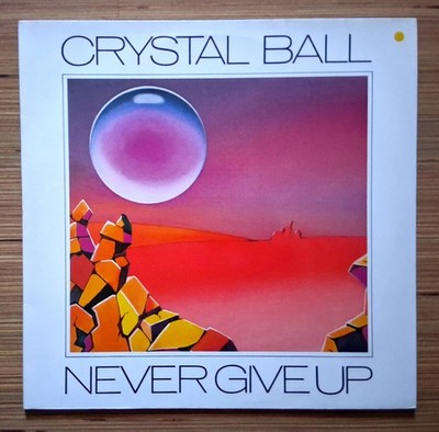 CRYSTAL BALL - NEVER GIVE UP  ~ SPECIAL MAXI VERSION - (P)1984 - 12''-MAXI-SINGLE