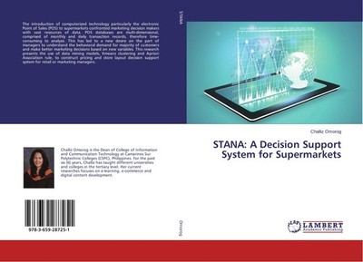 STANA: A Decision Support System for Supermarkets Challiz Omorog