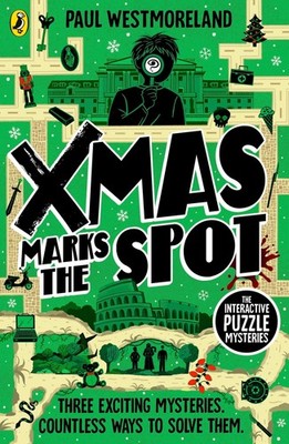 X-Mas Marks the Spot Paul Westmoreland