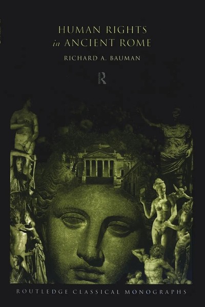 Human Rights In Ancient Rome Richard Bauman Taschenbuch Englisch 2012 Routledge-image
