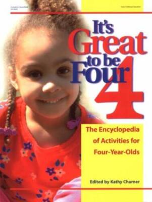 Its Great To Be Four - Paperback By Charner, Kathy - VERY GOOD