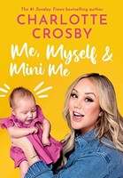 Charlotte Crosby - Me Myself And Mini Me - Hardback - G245Z