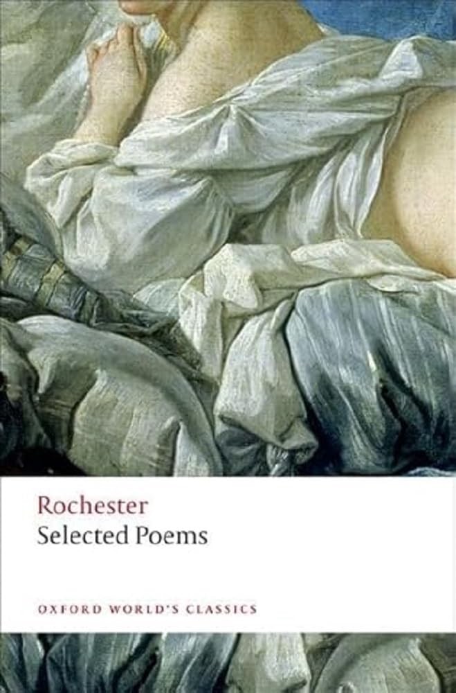 Selected Poems by John Wilmot Rochester 9780199584321 NEW Free UK Delivery - Image 4