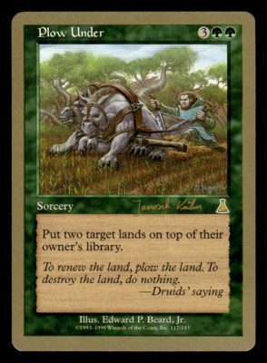 MTG Plow Under 2000 Janosch Kuhn Not Tournament Legal - World Championship