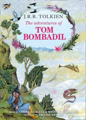The Adventures of Tom Bombadil by J. R. R. Tolkien 2014 Hardcover New