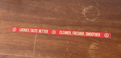 Lucky Strike Luckies Taste Better Cleaner Fresher Smoother Shelf Sign Ad