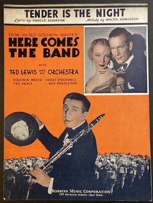 1935 TED LEWIS ''HERE COMES THE BAND'' MOVIE SHEET MUSIC ''TENDER IS THE NIGHT''