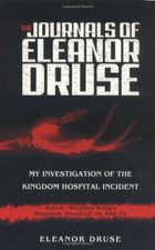 The Journals of Eleanor Druse: My Investigation of the King... by Druse, Eleanor