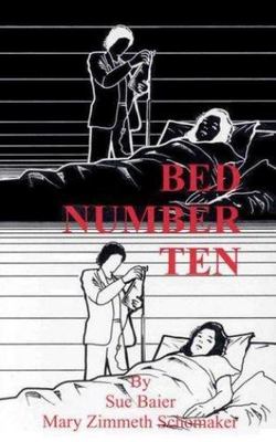 Bed Number Ten by Baier, Sue