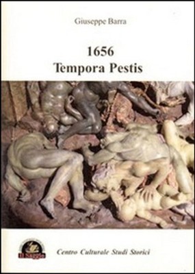Neues Buch - Giuseppe Barra / Giuseppe Scarpa - 1656. Tempore Pestis - Edition
