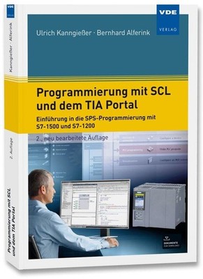 Programmierung mit SCL und dem TIA Portal ~ Bernhard Alferin ... 9783800765232