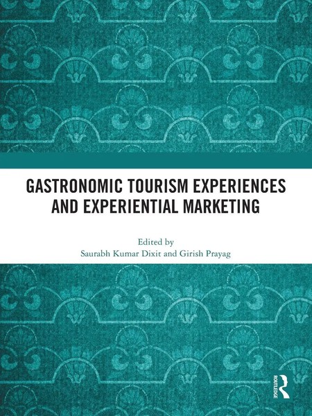 Gastronomic Tourism Experiences And Experiential Marketing Dixit (U. A.) Buch-image