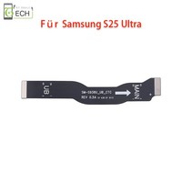 Für Samsung Galaxy S25 Ultra SM-S938 Hauptflex LCD Display Flexkabel Mainflex