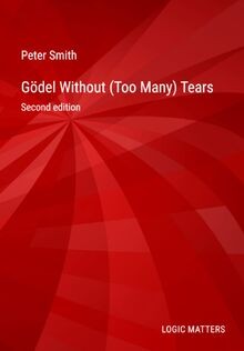 Gödel Without (Too Many) Tears von Smith, Peter | Buch | Zustand sehr gut