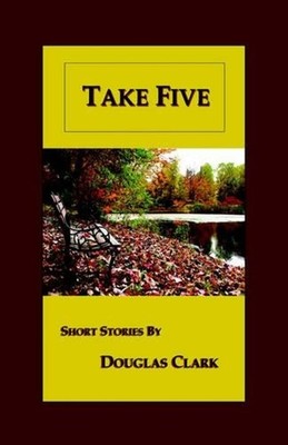 Take Five by Douglas Clark (English) Paperback Book