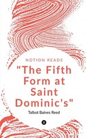 William Morris | The Fifth Form At Saint Dominic's | Taschenbuch | Englisch