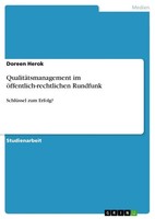 Doreen Herok | QualitäTsmanagement Im öFfentlich-Rechtlichen Rundfunk | Buch