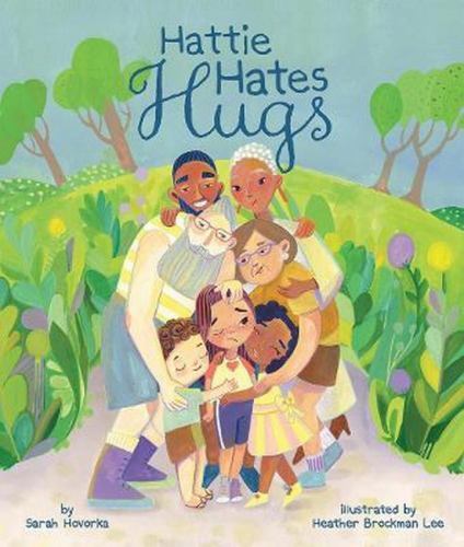 Hattie Hates Hugs by Sarah Hovorka (2022, Hardcover)