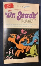 Dr. Suess’ Lost World Revisted, 1st print 1967. Cover: creasing/pen, Inside: A++
