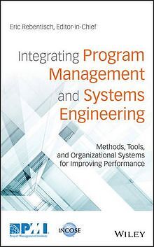 Integrating Program Management and Systems Engineering: ... | Buch | Zustand gut