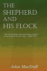 The Shepherd and His Flock by John Macduff (Paperback / softback, 2013)