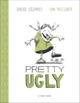 Pretty Ugly - Hardback NEW Sedaris, David 27/02/2024