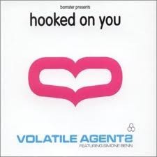 Volatile Agents - Hooked On You - Used Vinyl Record 12 - 80 - F16460z