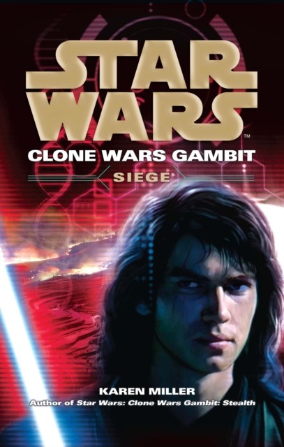 Star Wars: Clone Wars Gambit - Siege Karen Miller - Image 3