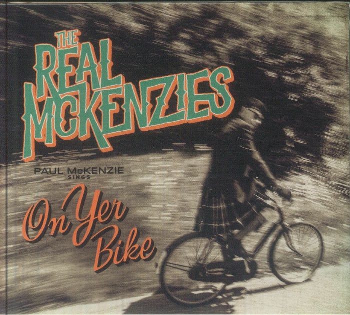 REAL McKENZIES, The - Paul Mckenzie Sings On Yer Bike - CD