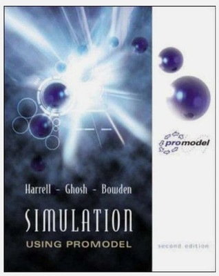 Simulation Using Promodel by Harrell, Ghosh, Bowden - Hardcover w/CD- LIKE NEW 