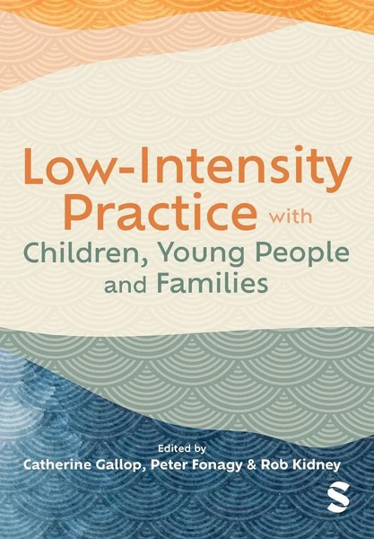 Catherine Gallop (U. A.) | Low-Intensity Practice With Children, Young People...-image