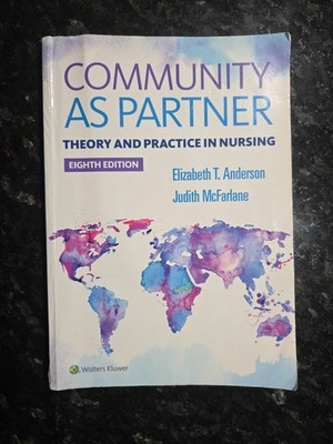 Community As Partner: Theory and Practice In Nursing by MacFarlane 8th Edition 