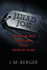 Jihad Joe: Americans Who Go to War in the Name of Islam