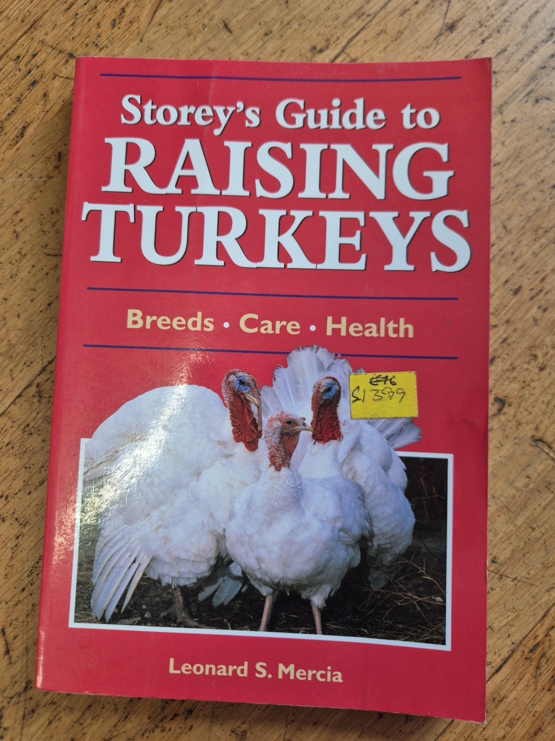 Storey's Guide to Raising Turkeys turkey handbook poultry keeping manual book