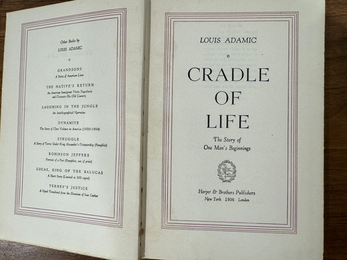 Cradle Of Life Louis Adamic Stated 1st Edition 1936 Hardcover - Picture 3 of 6