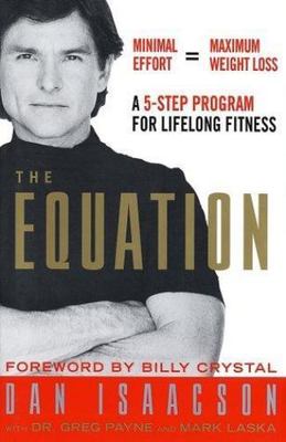 The Equation: A 5-Step Program for Lif- hardcover, 0312282966, Dan Isaacson, new