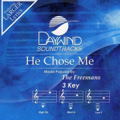 He Chose Me - The Freemans - Accompaniment Track